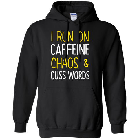 i run on caffeine chaos and cuss words T-Shirt
