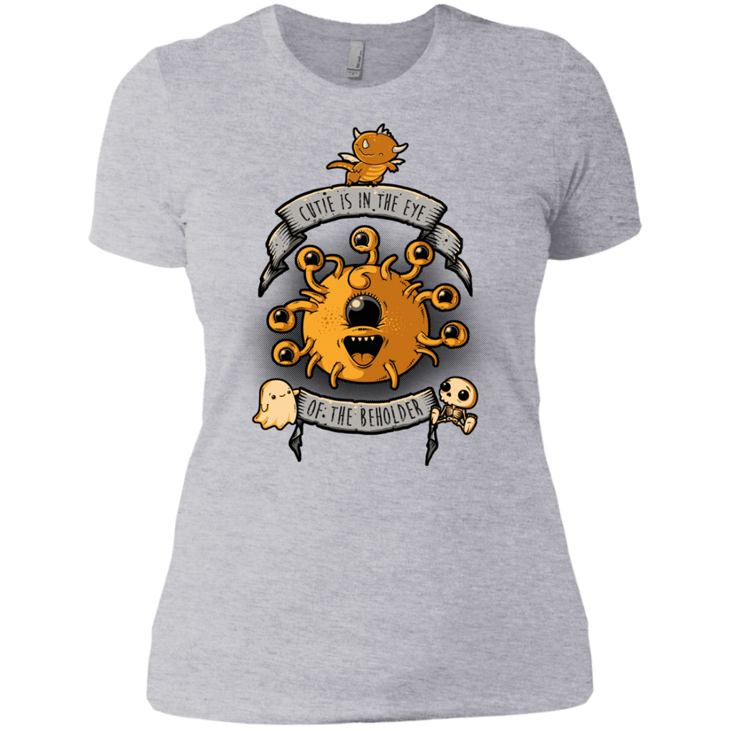 cutie is in the eye of the beholder T-Shirt