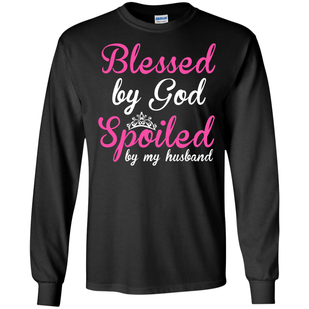 blessed by god, spoiled by my husband matching family T-Shirt