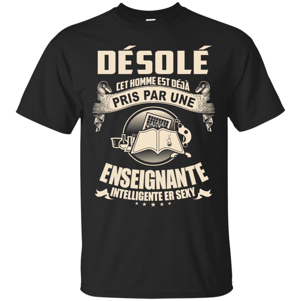 desole cet homme est deja pris par une connasse sexy tshirt T-Shirt