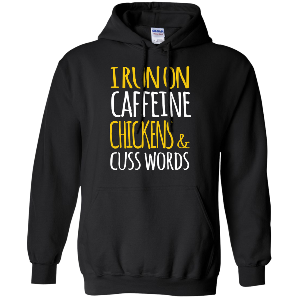i run on caffeine chickens & cuss words T-Shirt