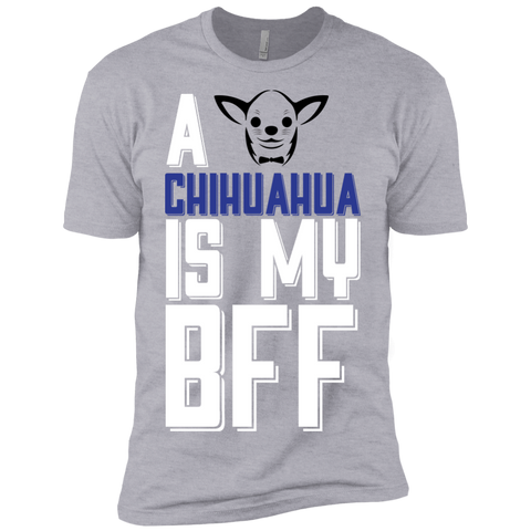 a chihuahua is my bff T-Shirt