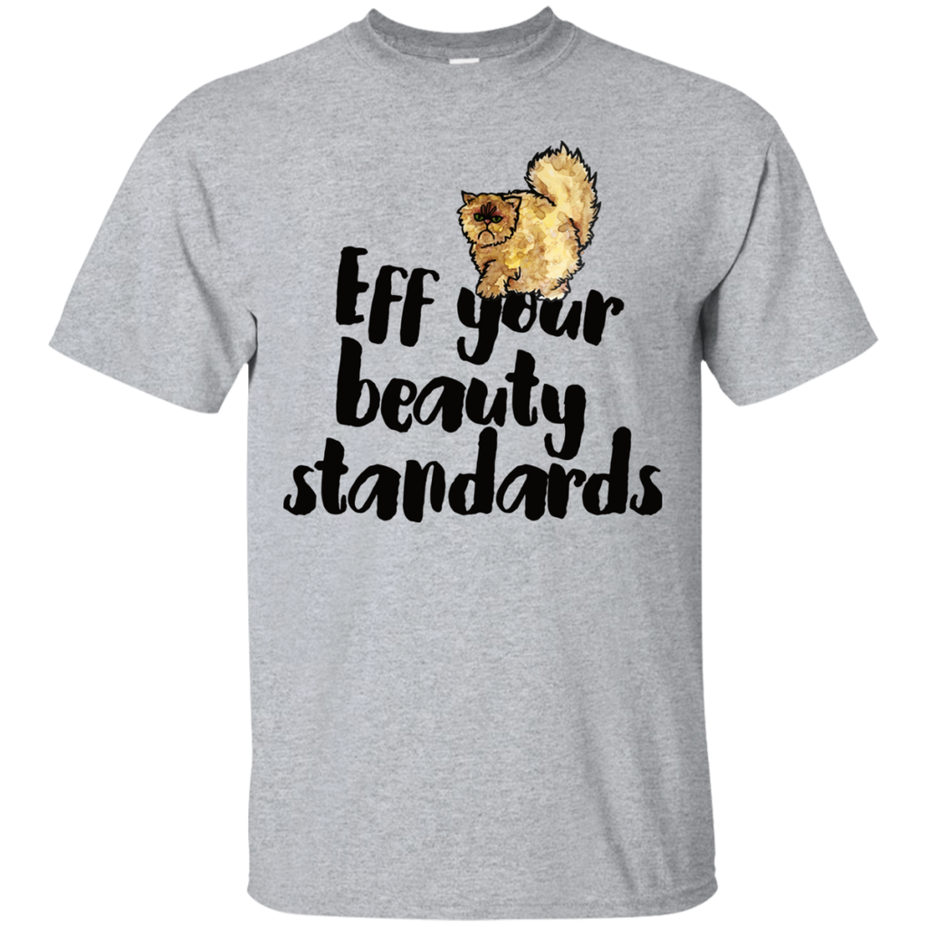 eff your beauty standards sweatshirt T-Shirt