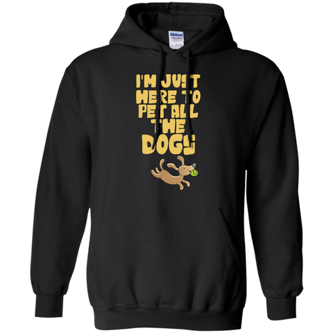 im just here to pet all the dogs T-Shirt
