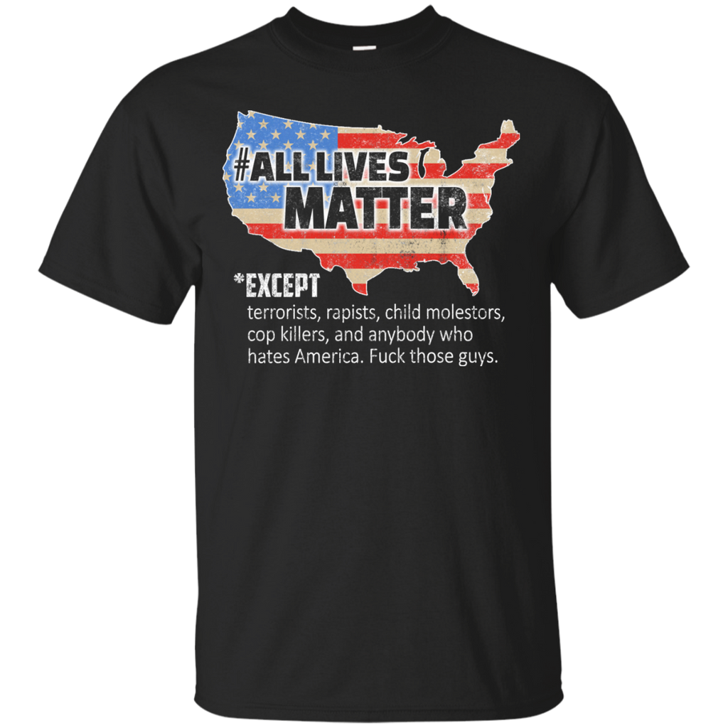 all lives matter T-Shirt