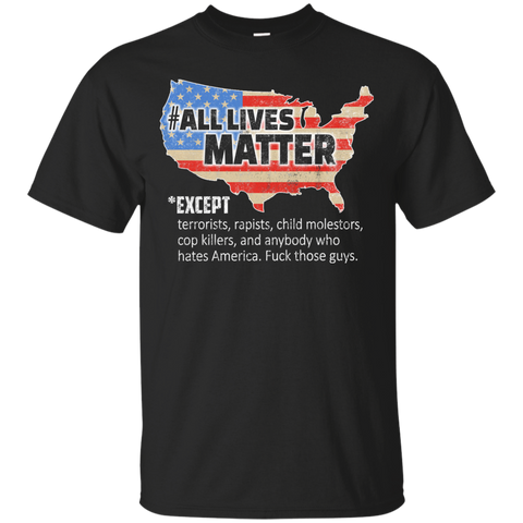 all lives matter T-Shirt