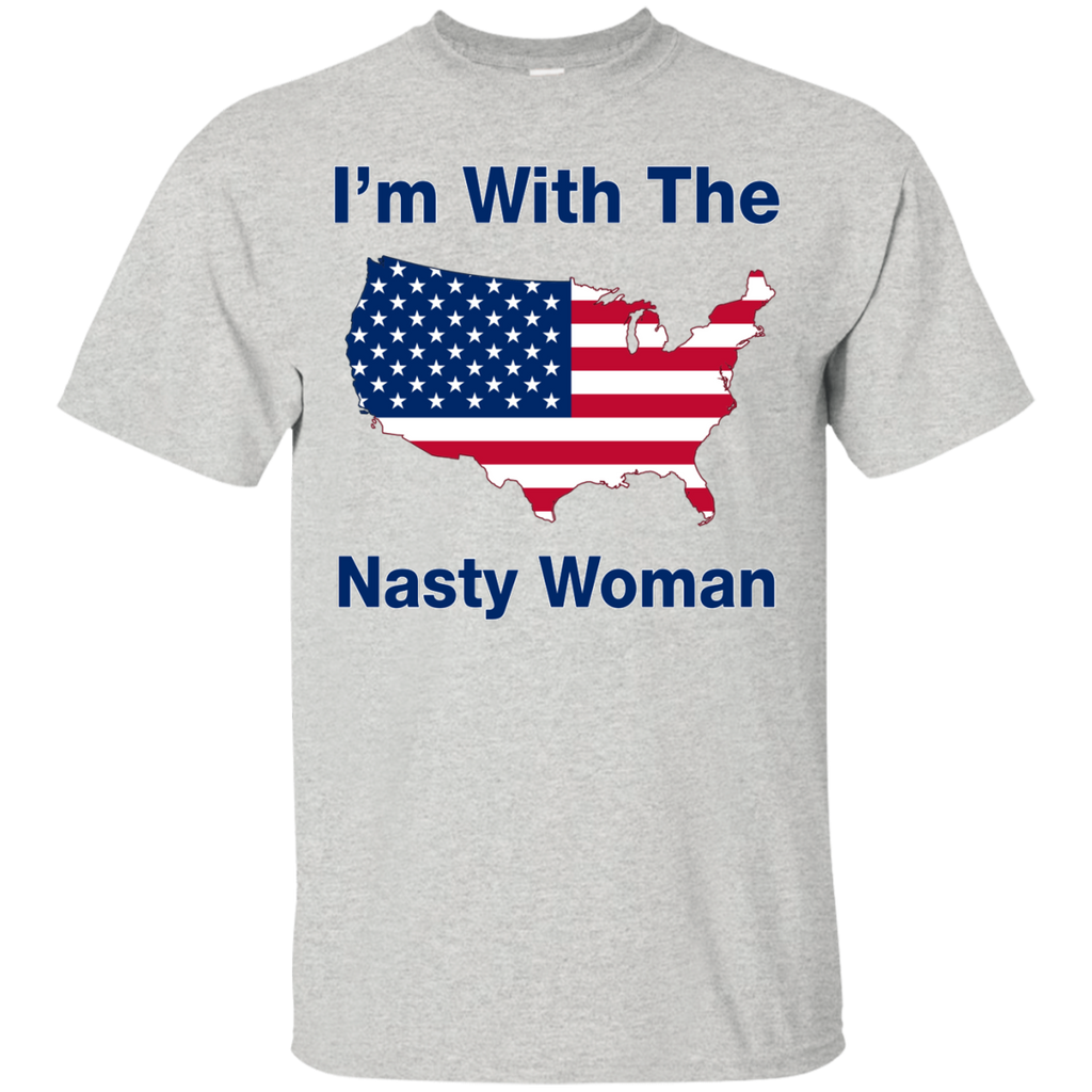 i'm with the nasty woman T-Shirt