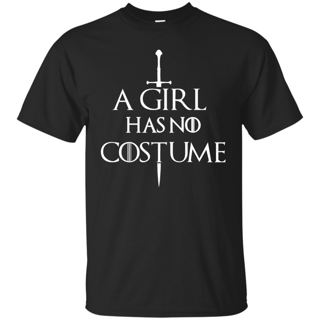 a girl has no costume T-Shirt