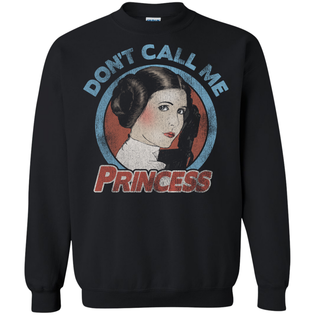 don't call me princess T-Shirt