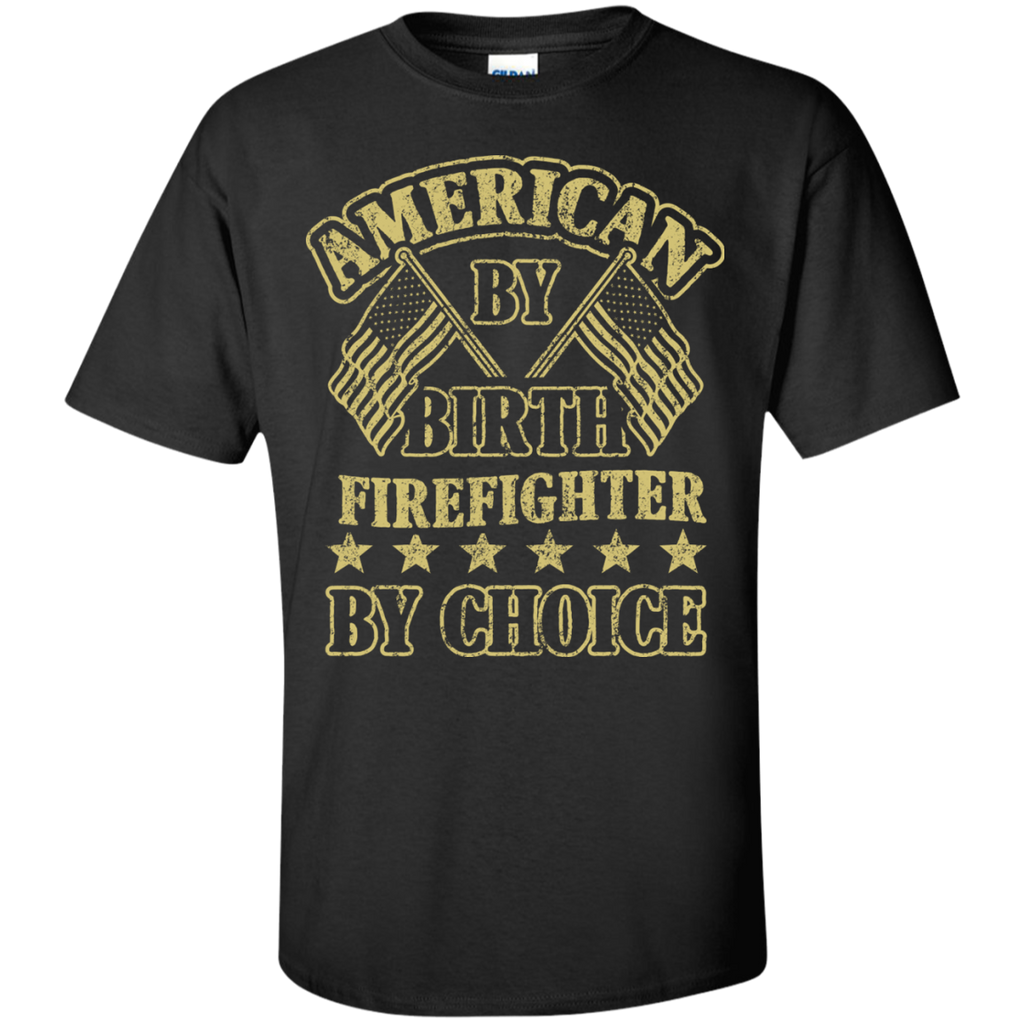 firefighter by choice 16 T-Shirt