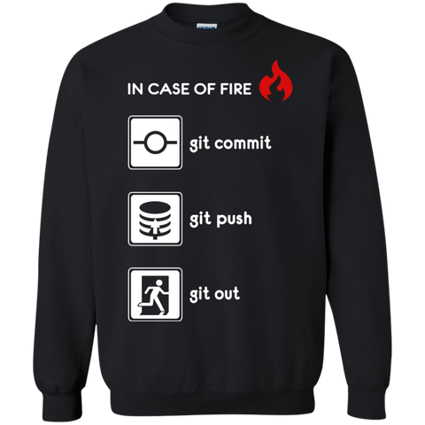in case of fire git commit git push and git out T-Shirt