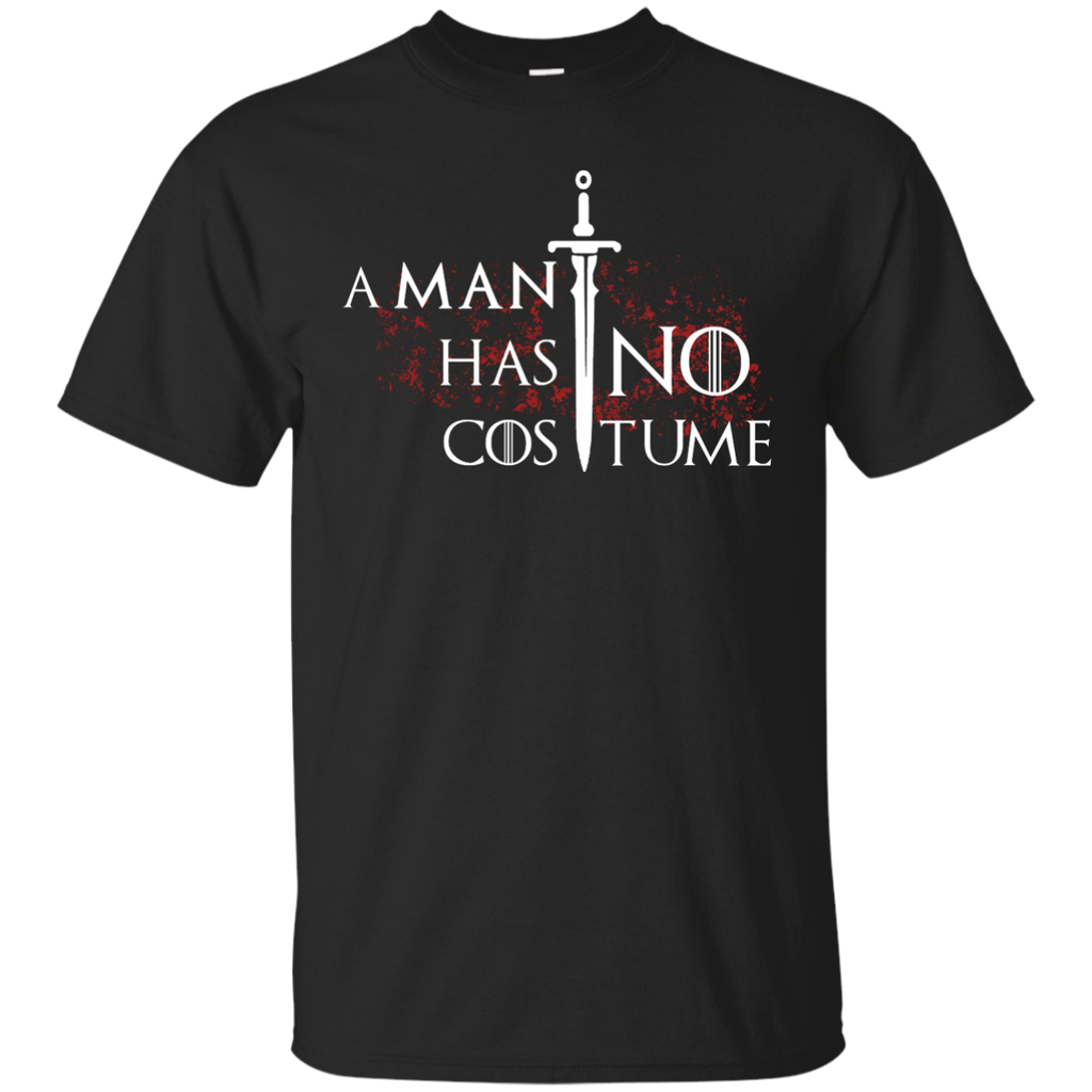 a man has no costume T-Shirt