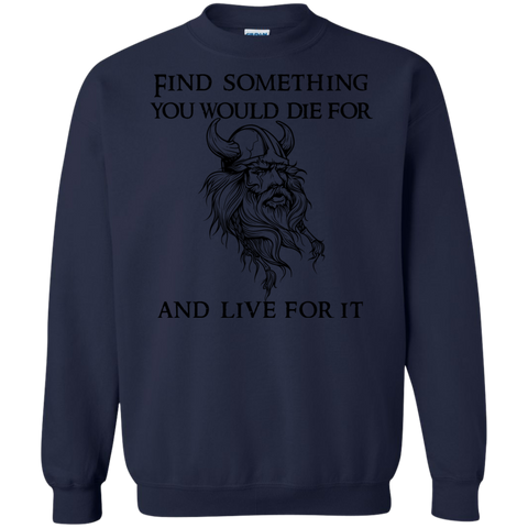 find something you would die for...t-shirt & hoodie T-Shirt