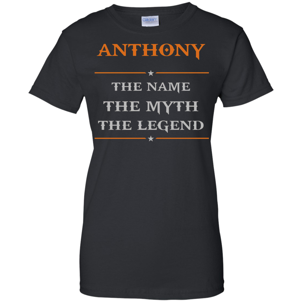 anthony the name the myth the legend T-Shirt