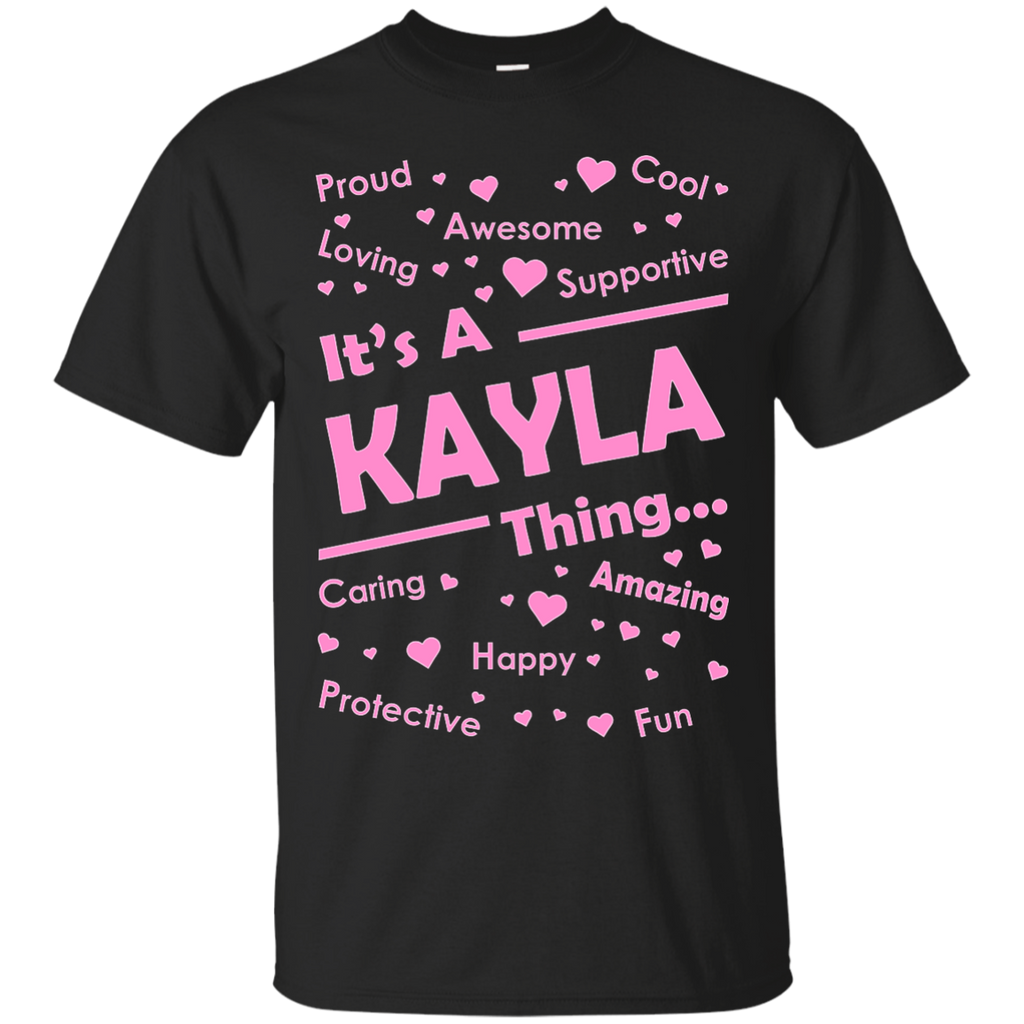 it's a kayla thing T-Shirt