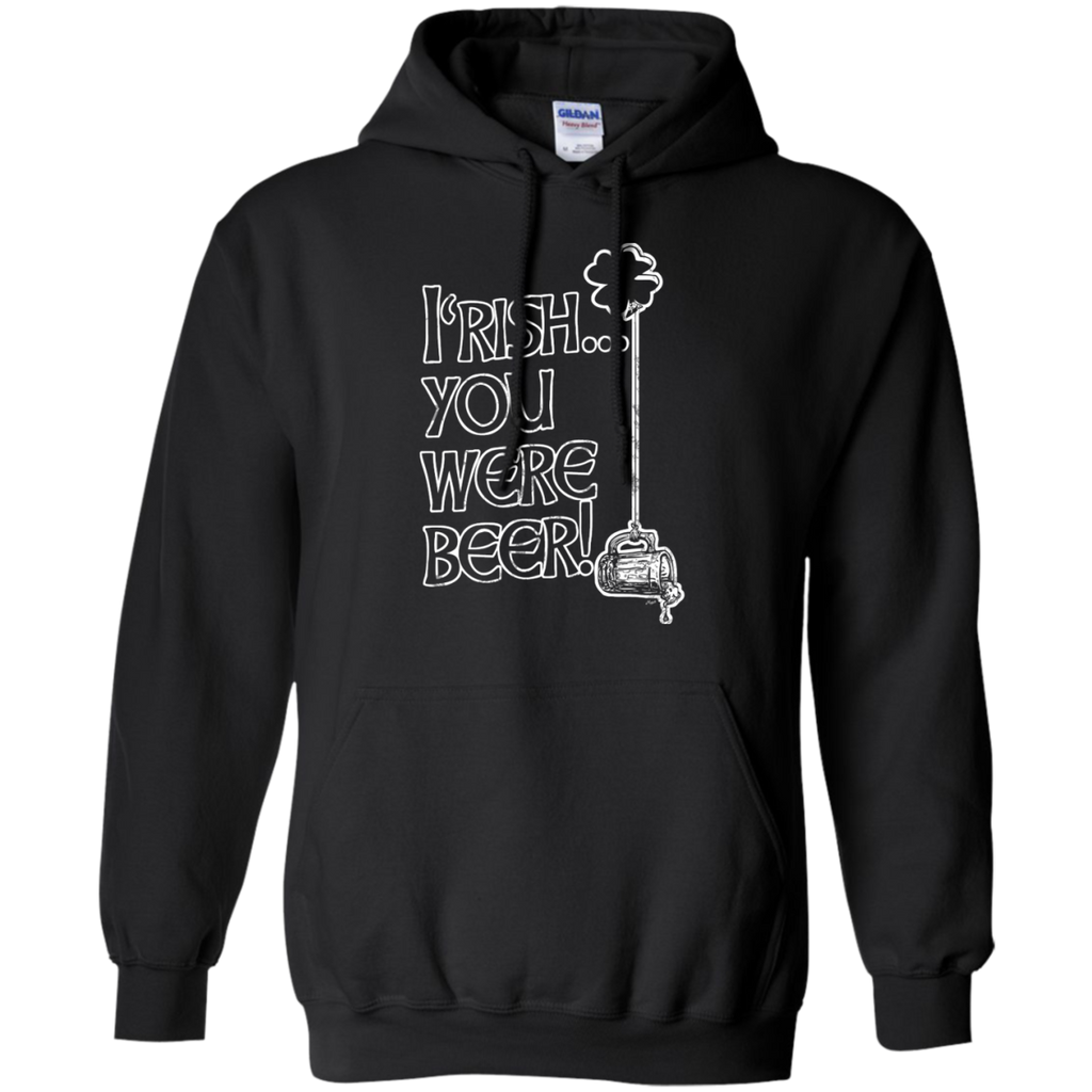 irish you were beer party T-Shirt