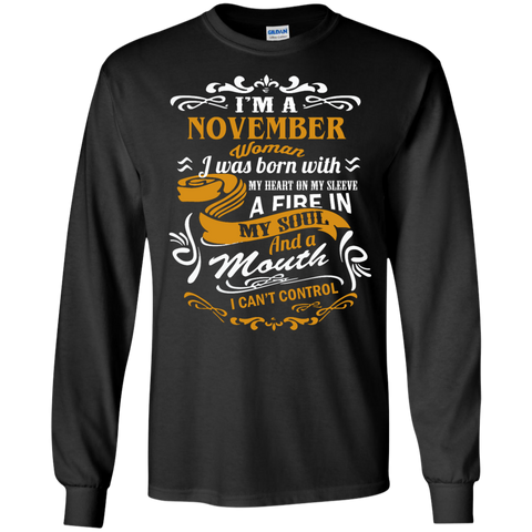 i'm a november woman i was born with my heart on my sleeve T-Shirt