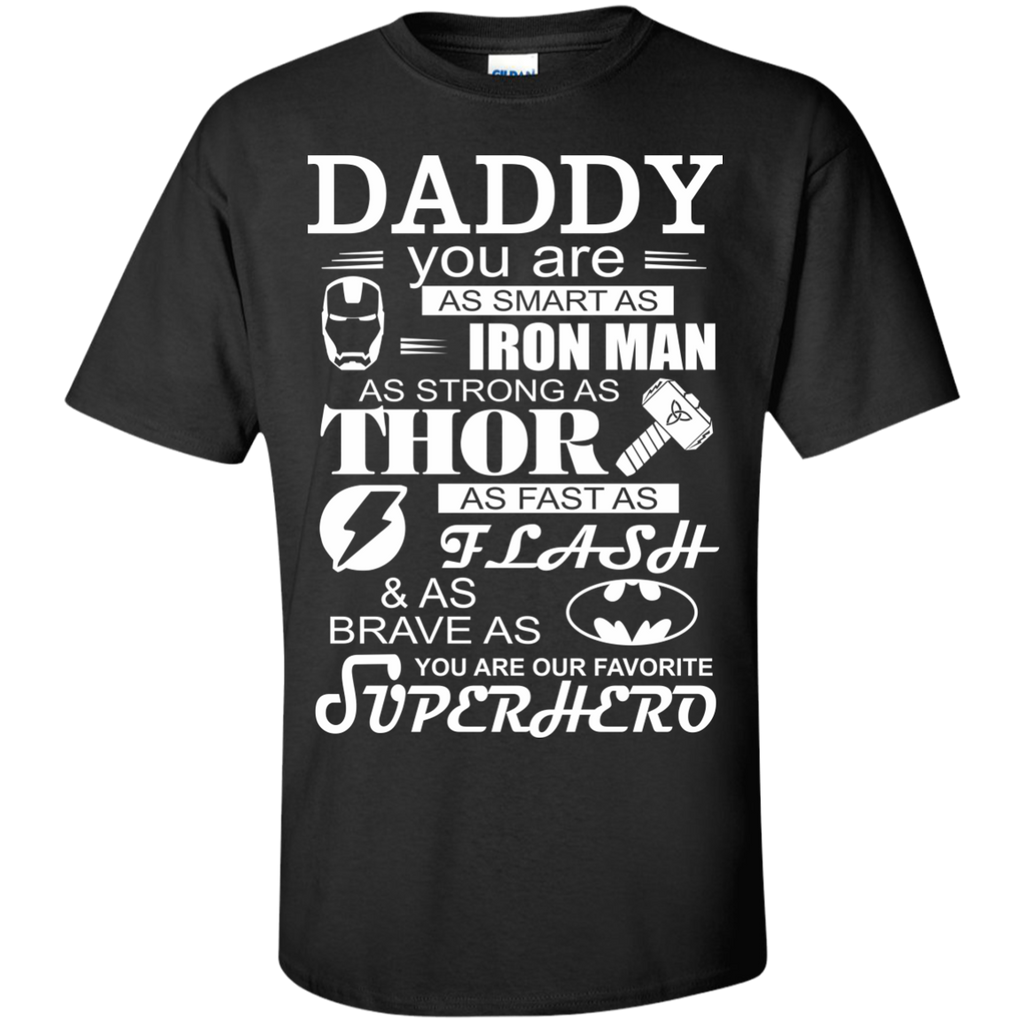 daddy you are as smart as iron man T-Shirt