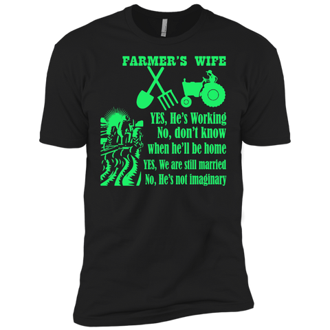 farmer's wife yes he's working no don't know T-Shirt