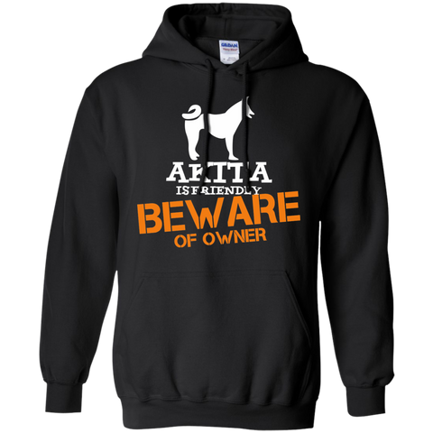 akita is friendly beware of owner T-Shirt
