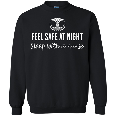 feel safe at night, sleep with a nurse T-Shirt
