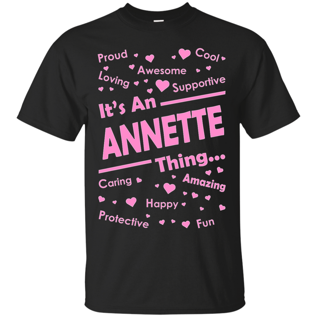 it's an annette thing T-Shirt