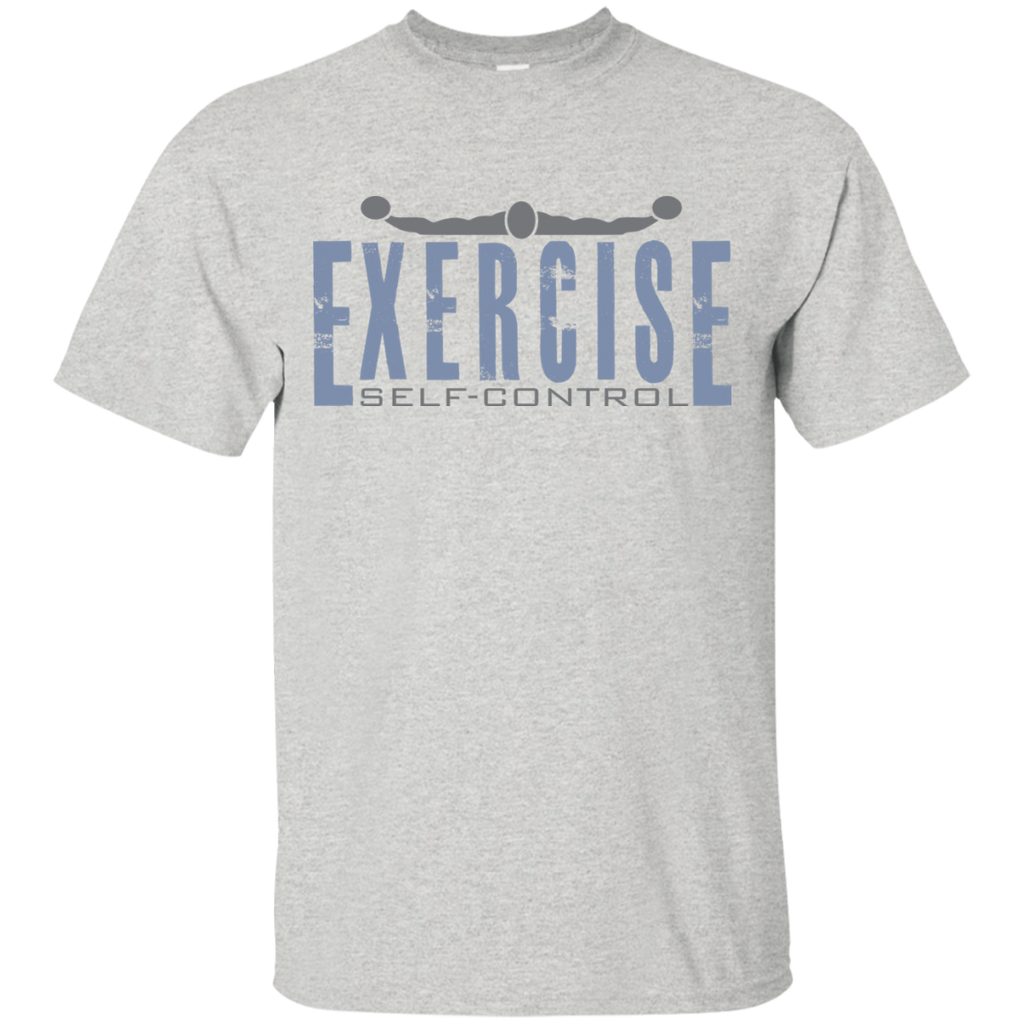 exercise- self-control T-Shirt