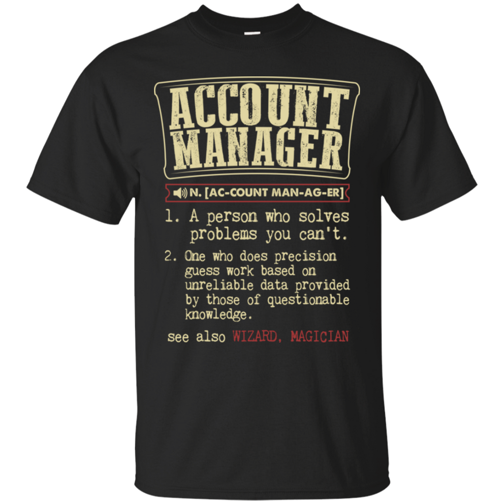 account manager funny dictionary term T-Shirt