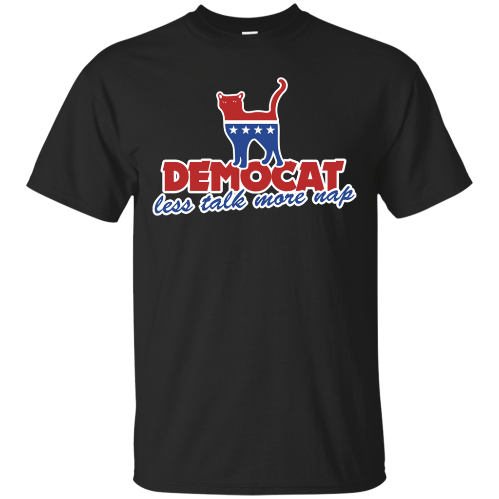 democat less talk more nap sweatshirt T-Shirt