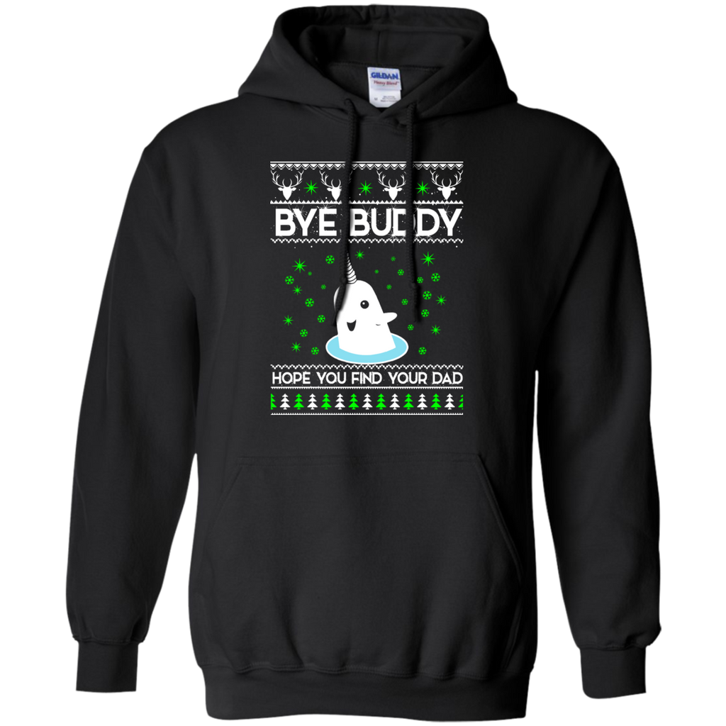 bye buddy hope you find your dad sweater T-Shirt