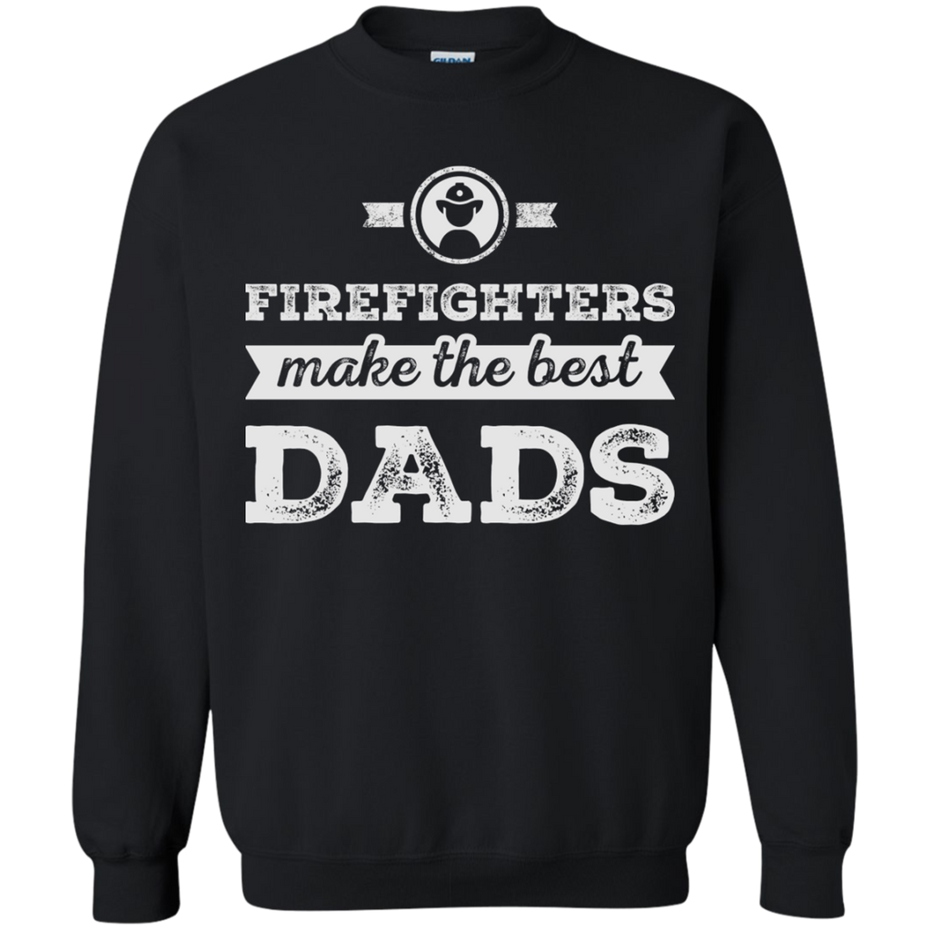 firefighter make the best dads 19 T-Shirt