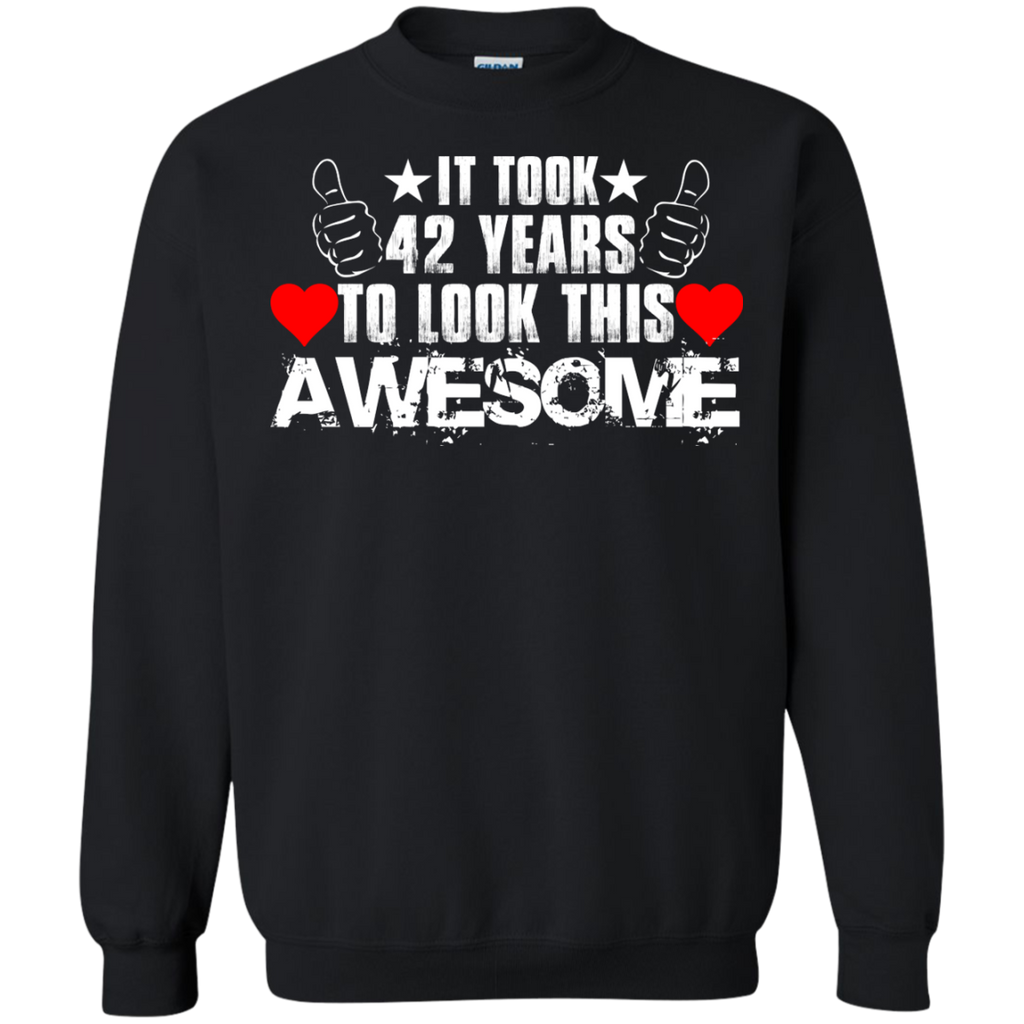 it took 42 years to look this awesome T-Shirt