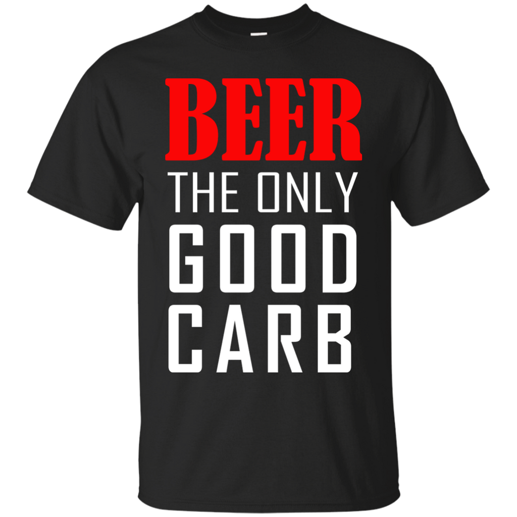 beer the only good carb T-Shirt