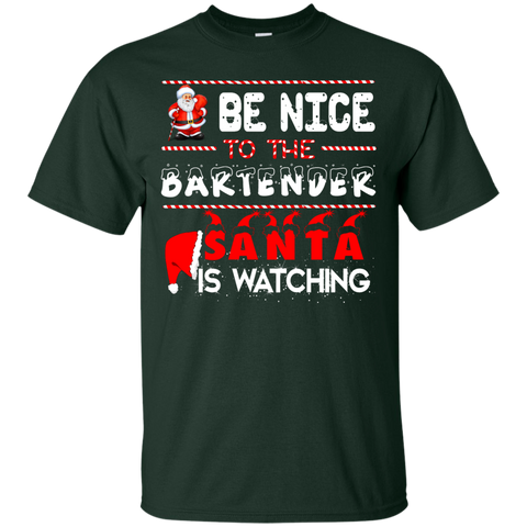 be nice to the bartender santa is watching T-Shirt