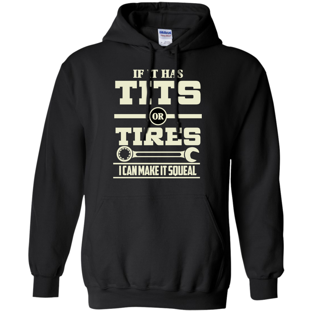 if it has tits or tires i can make it squeal mechanic T-Shirt