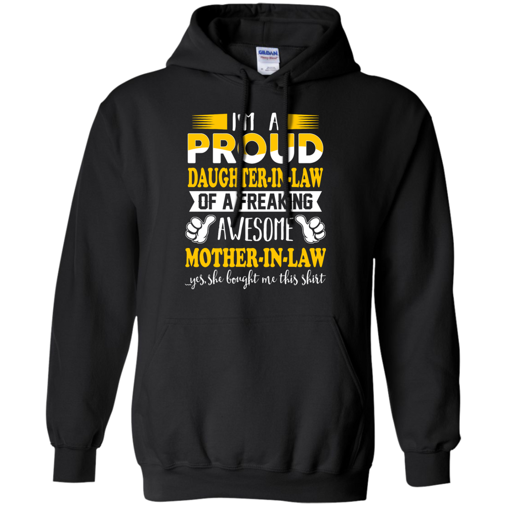 i'm a proud daughter-in-law of a freaking awesome mother-in-law T-Shirt