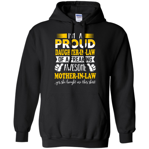 i'm a proud daughter-in-law of a freaking awesome mother-in-law T-Shirt
