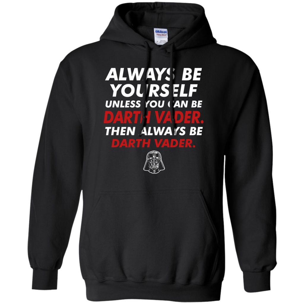 always be darth vader T-Shirt
