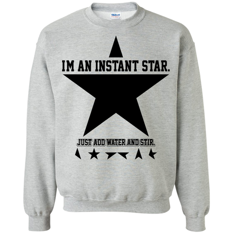 im an instant star just add water and stir. T-Shirt