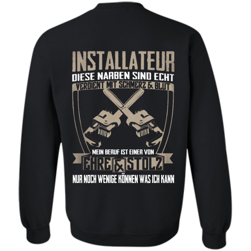 installateur diese narben sind echt verdient mit schmerz und blut T-Shirt