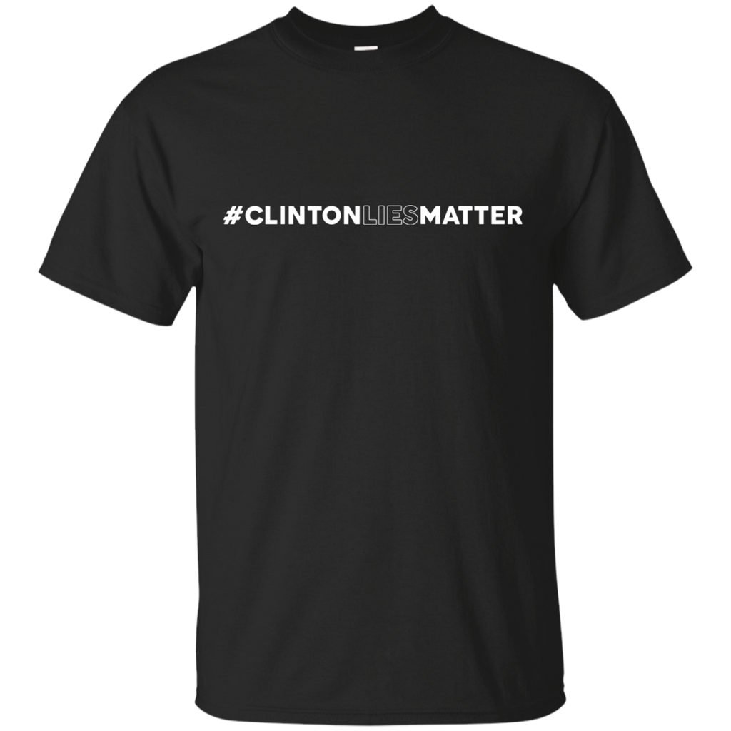 #clinton lies matter T-Shirt