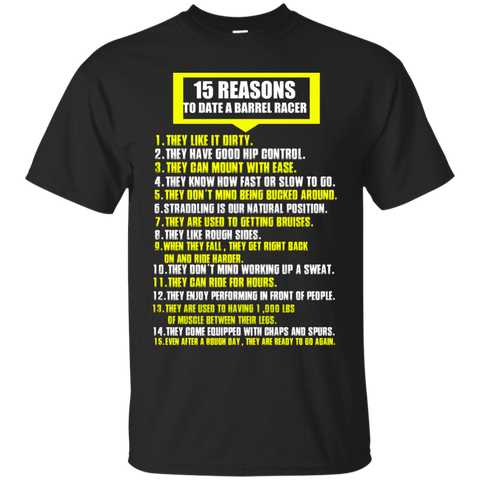 15 reasons to date a barrel race T-Shirt