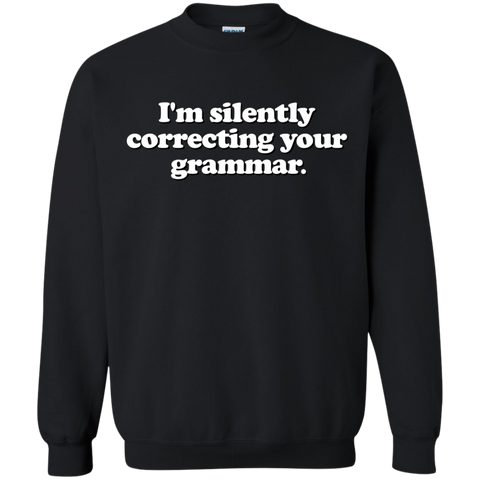 funny saying - silently correcting your grammar T-Shirt