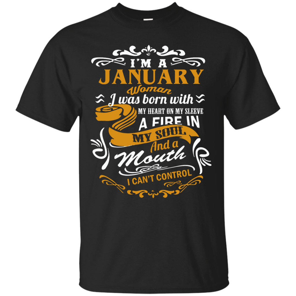 i'm a january woman i was born with my heart on my sleeve T-Shirt