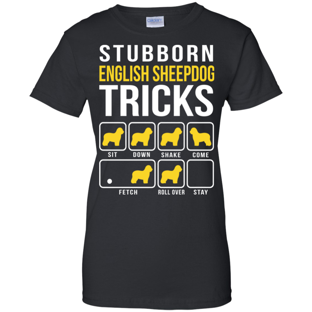 english sheepdog stubborn tricks T-Shirt
