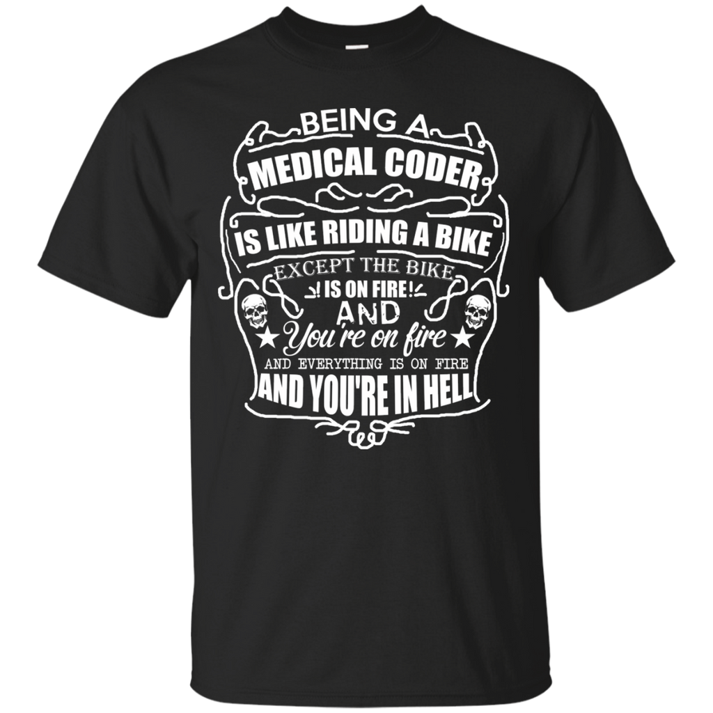 being a medical coder is like riding a bike T-Shirt