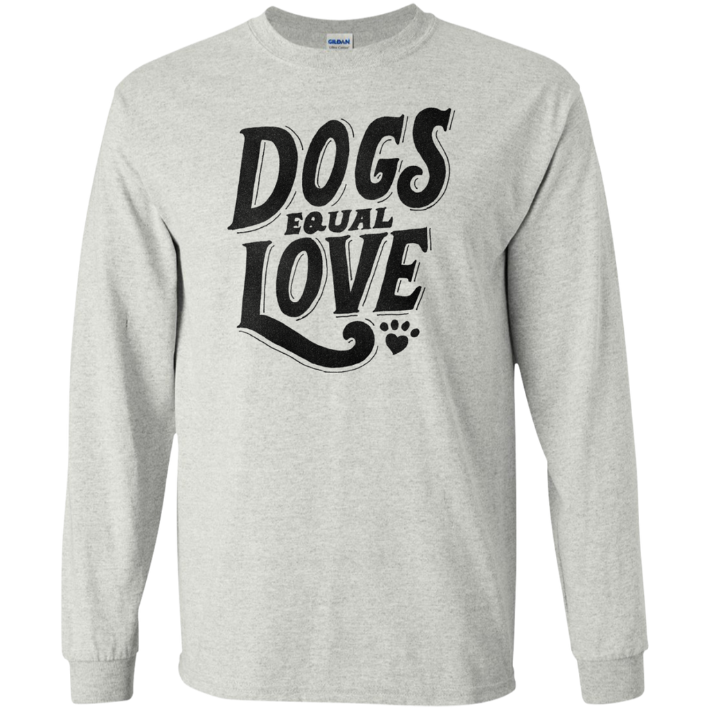 dogs equal love T-Shirt