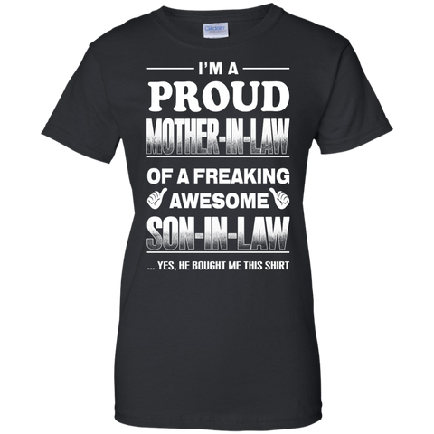 i'm a mother-in-law of a freaking awesome son-in-law T-Shirt