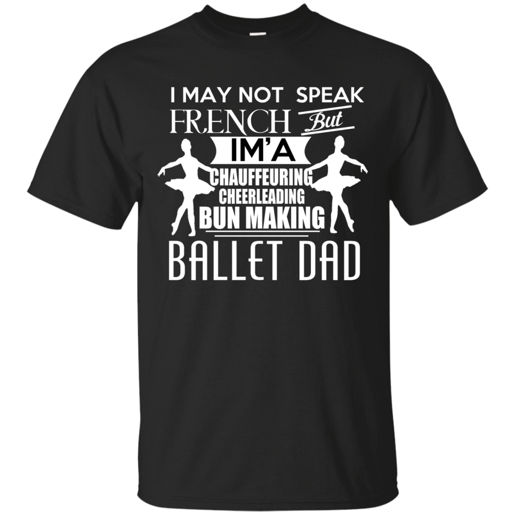 ballet dad matching family T-Shirt
