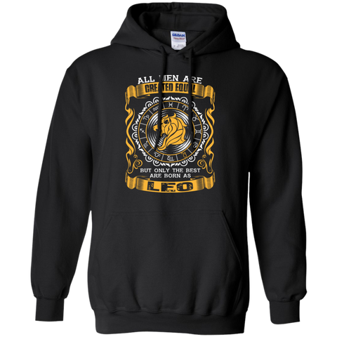 all men are created equal but only the best are born as leo T-Shirt